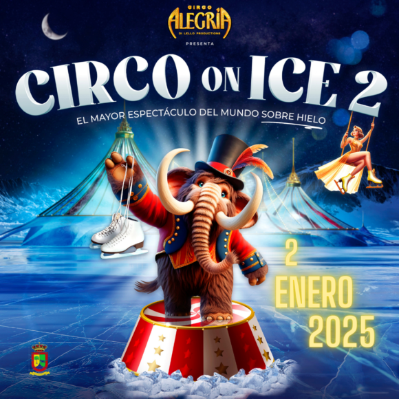 Vente a ver el Circo On Ice 2 ¡No te lo pierdas! RRSS